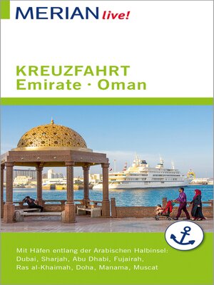 cover image of MERIAN live! Reiseführer Kreuzfahrt Emirate Oman